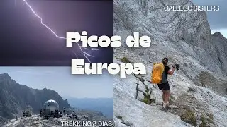 PICOS DE EUROPA⛰⚡🎒 - Trekking 3 días | Tormenta Eléctrica | Vivac