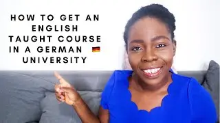 This is How To Get an English Taught Course in a German University