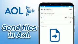 Как прикрепить файлы и фотографии в AOL Mail 2021 | Отправка электронных писем с прикрепленными ф...