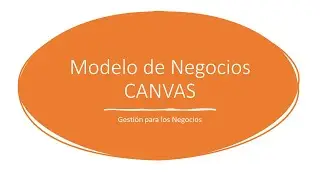 Modelo de Negocios Canvas