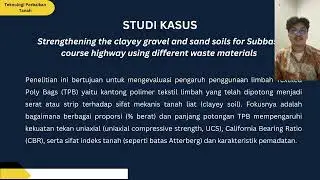 TEKNOLOGI PERBAIKAN TANAH SOIL STABILIZATION BY UTILIZING WASTE MATERIAL (TEXTILE OR FABRIC WASTE)