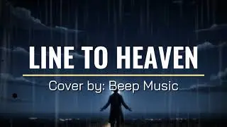 Introvoys - Line to Heaven (Cover) By: Beep Music