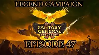 Fantasy General II - Legend Campaign - Episode 47 - There and Back Again P5