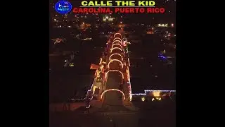 la CALLE THE KID en CAROLINA