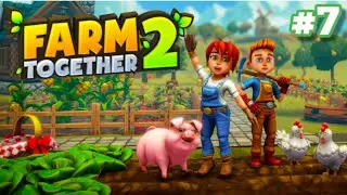 Farm Together 2: Выполнение заданий