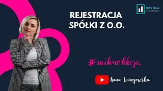 Rejestracja sp&oacute;łki z o o