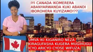 ENATHA ATI: KUKI CANADA IGORA ABIWACU GUSA MUKUBONA VISA?!NKUFASHE KUZA USHAKA  KWIGA KUNGUZANYO