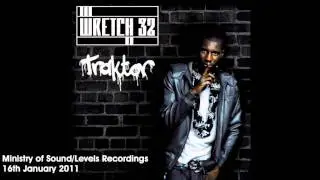Wretch 32 - 'Traktor' (Friction Remix)