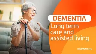 Behavior Problems: Dementia and Mental Illness in Long Term Care and Assisted Living - Module 3