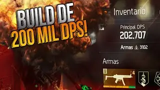 THE DIVISION - BUILD de 200 MIL DPS! - GUÍA CÓMO CONSEGUIR 200 MIL DPS! #TheDivision