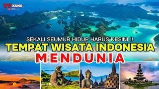Surga Di Indonesia ‼️ Inilah 10 TEMPAT WISATA TERBAIK DI INDONESIA YANG MENDUNIA