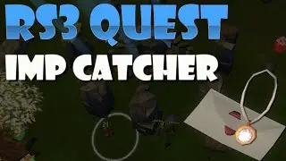 RS3 Quest -  Imp Catcher