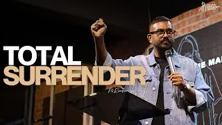 Total Surrender | Ps.Reuben Vincent | 7 Sep 2025