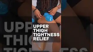 Upper Thigh Tightness Relief DIY Home Remedy