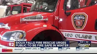 Sioux Falls Fire Rescue urges public to be fire safe during winter months