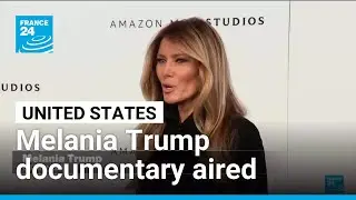 Melania Trump documentary aired at premiere in New York • FRANCE 24 English