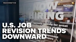 US job growth saw 911,000 fewer jobs crated than previous months