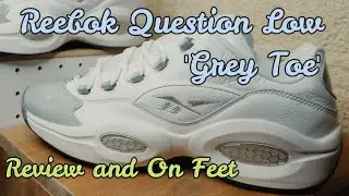 Reebok Question Low 'Grey Toe': Review and On Feet
