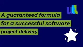 A guaranteed formula for a successful software project delivery | Utah Tech Labs