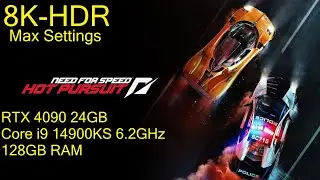 NFS Hot Pursuit 2010 - 8K HDR Max Settings - RTX 4090 24GB - Core i9 14900KS 6.2Ghz - 128GB RAM