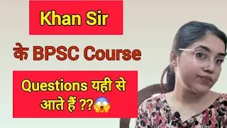 Khan Sir के BPSC Course Review