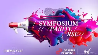 19H – Table ronde Assises de la parité x L’Hémicycle – Parité, entreprenariat et performance