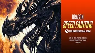 Speed Painting : Dragon (Unlimited Visual)