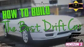 How to Build the Best Drift Car in Forza Horizon 2!