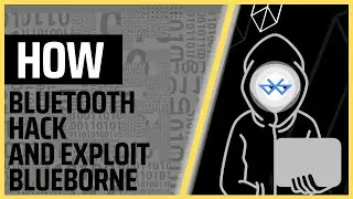 BLUEBORNE CVE-2017-0785 EXPLOIT AND HACK ANY BLUETOOTH DEVICE PART 1