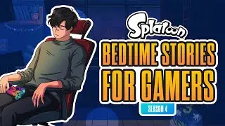 Режим сна — Splatoon (История сна для геймеров)