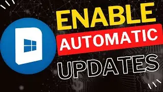 How to Enable Automatic Updates on Windows10
