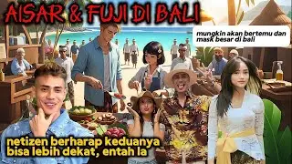 AISAR KHALED CONFIRMS HE WILL MEET FUJI IN BALI AND HAVE A BIG DINNER TO MEET FANS