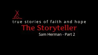 The Storyteller | June 2, 2025 | Sam Herman (Cup'ik) Part 2
