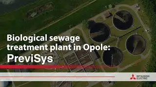 Biological sewage treatment plant in Opole: PreviSys (Polish) | Mitsubishi Electric