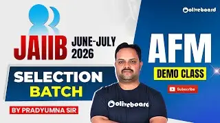 JAIIB AFM Demo Class 2026 | Selection Batch May&ndash;June 2026 | AFM By Pradyumna Sir