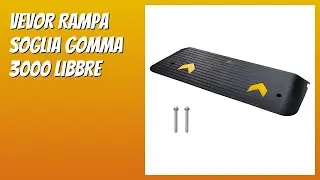 RECENSIONE (2026) : VEVOR Rampa soglia gomma 3000 libbre. DETTAGLI
