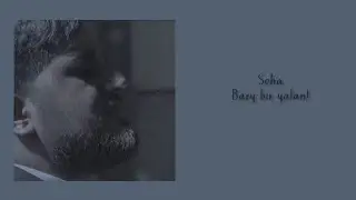 Seha - Bary bir &yacute;alan...