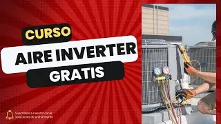 curso de aires inverter gratis clase #2