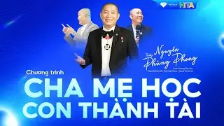 Cha Mẹ Học Con Thành Tài | K71 | Buổi 2