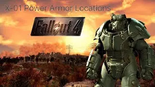 X-01 Power Armor Locations! | Fallout 4