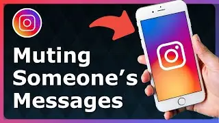 What Does Mute Messages Mean On Instagram? - Easy Guide!