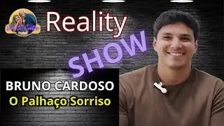 Reality Show: A Grande Conquista do Palhaço Sorriso