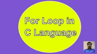 For Loop|Control Statements In C|C Language Tutorial