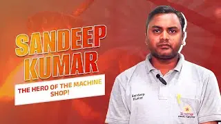 Sunstar Precision Forge Limited - Sandeep Kumar (Assistant Supervisor &ndash; Machine Shop)