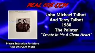 John Michael Talbot And Terry Talbot - Create In Me A Clean Heart (HQ)
