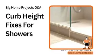 Three to Four Inch Shower Curb Slope Guide