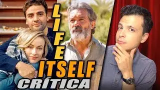 Reseña Crítica LIFE ITSELF / La Vida Misma - Opinión de la Película sin Spoilers