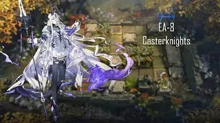 EA 8 Casterknights