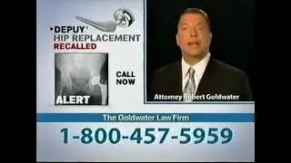 Goldwater Law Firm - Depuy Hip Implant Recall - 2011 - 457-5959