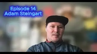 Episode 014: Adam Steingart - Former Paramount and NBA executive
